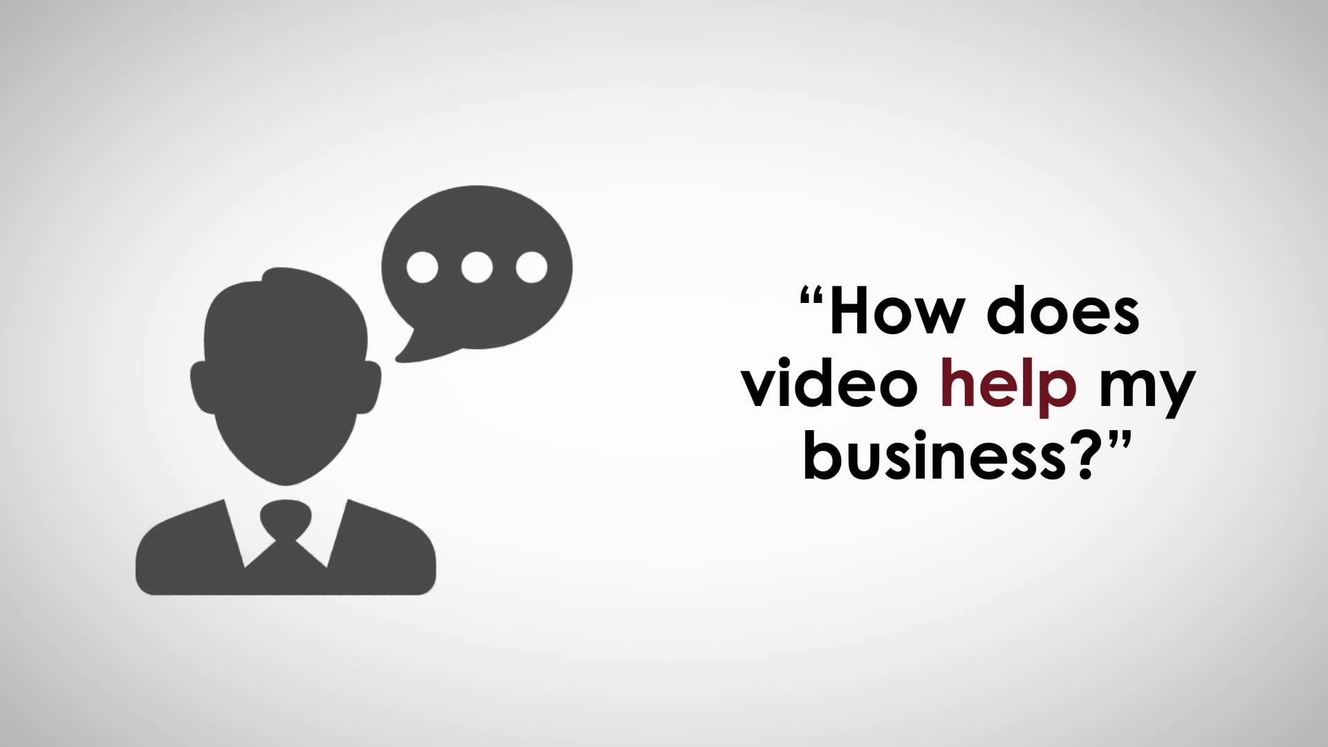 How does video help business
